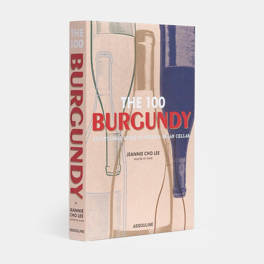 Assouline | Les 100 Bourgogne: Des vins d'exception pour une cave de rêve